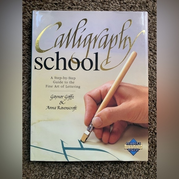 Calligraphy School Hard Cover Book by Gaynor Goffee and Anna Ravenscroft - Picture 1 of 3